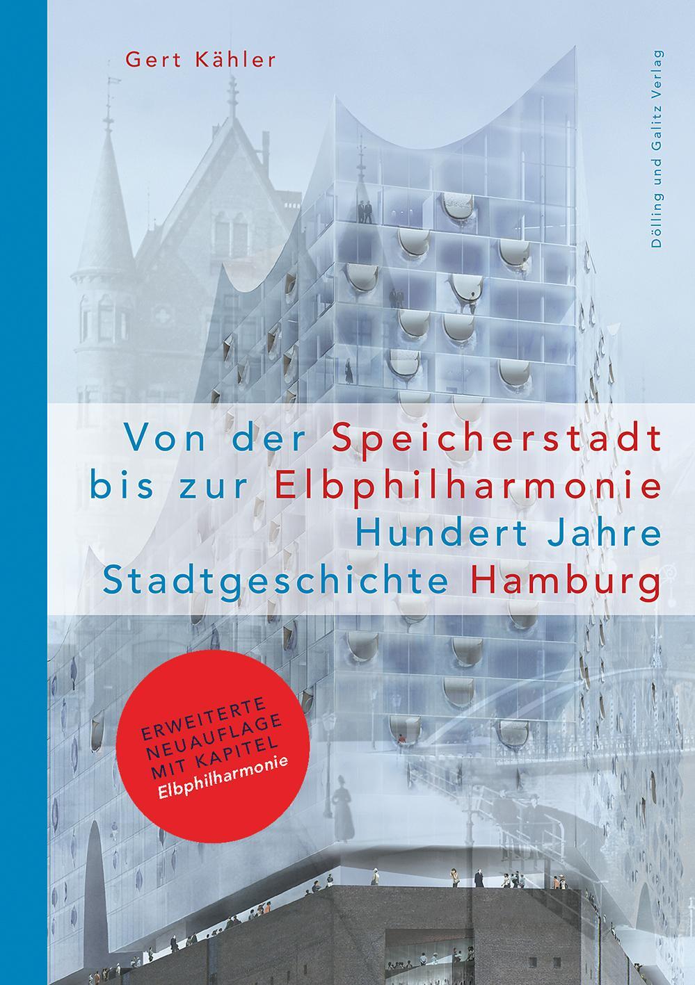 Cover: 9783937904870 | Von der Speicherstadt bis zur Elbphilharmonie | Gert Kähler | Buch