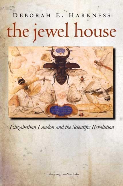 Cover: 9780300143164 | The Jewel House | Elizabethan London and the Scientific Revolution