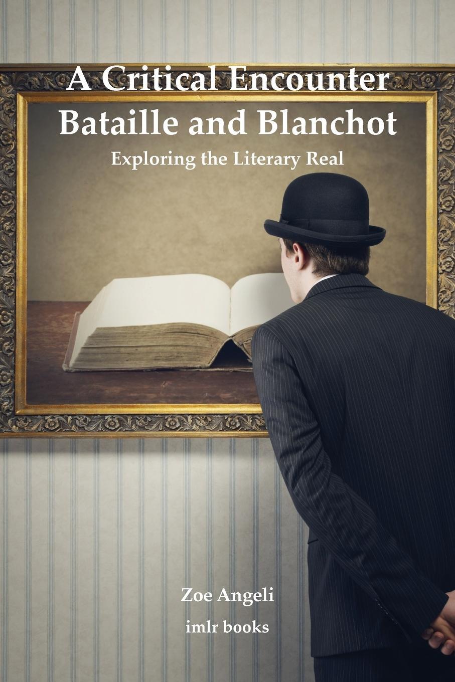 Cover: 9780854572823 | A Critical Encounter. Bataille and Blanchot | Zoe Angeli | Taschenbuch
