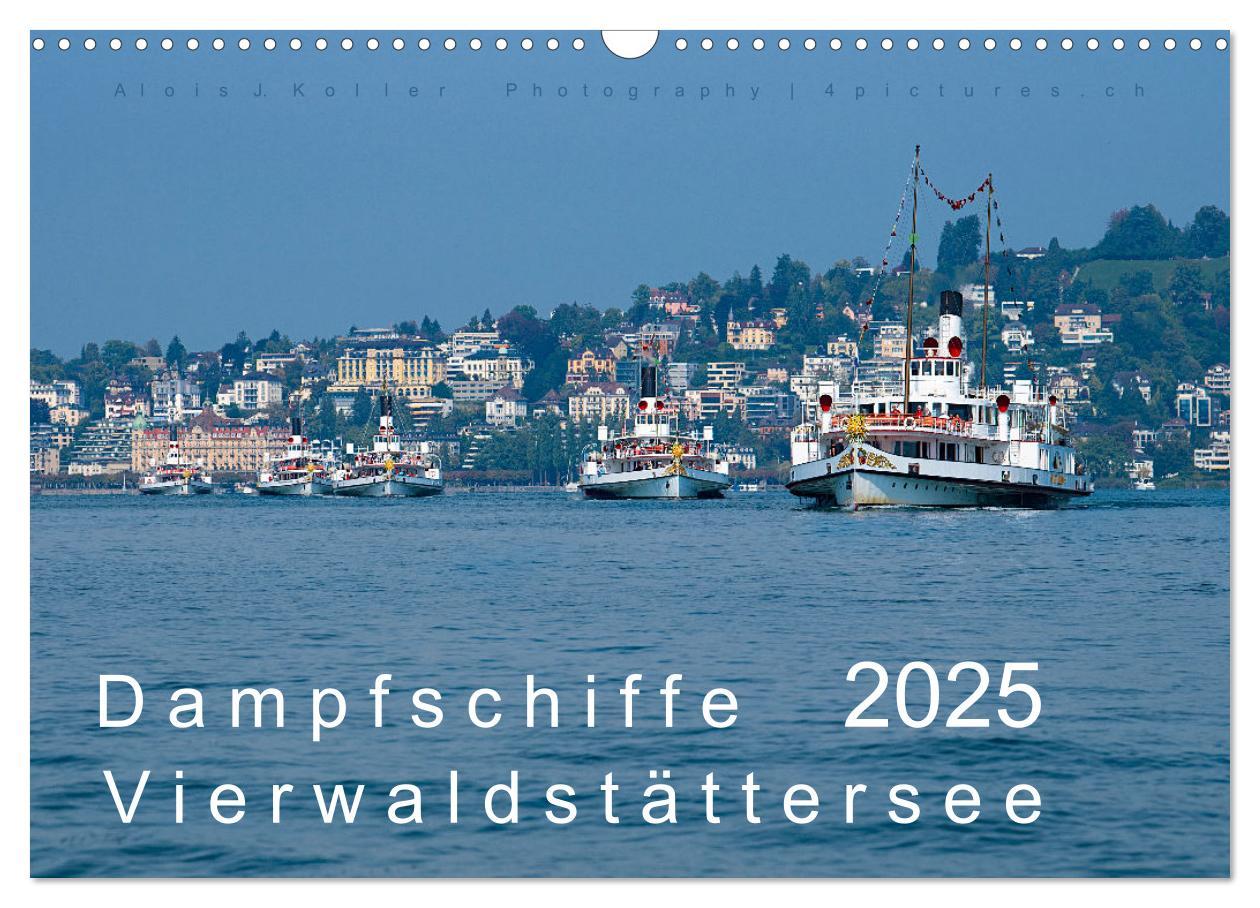 Cover: 9783435107124 | Dampfschiffe Vierwaldstättersee (Wandkalender 2025 DIN A3 quer),...