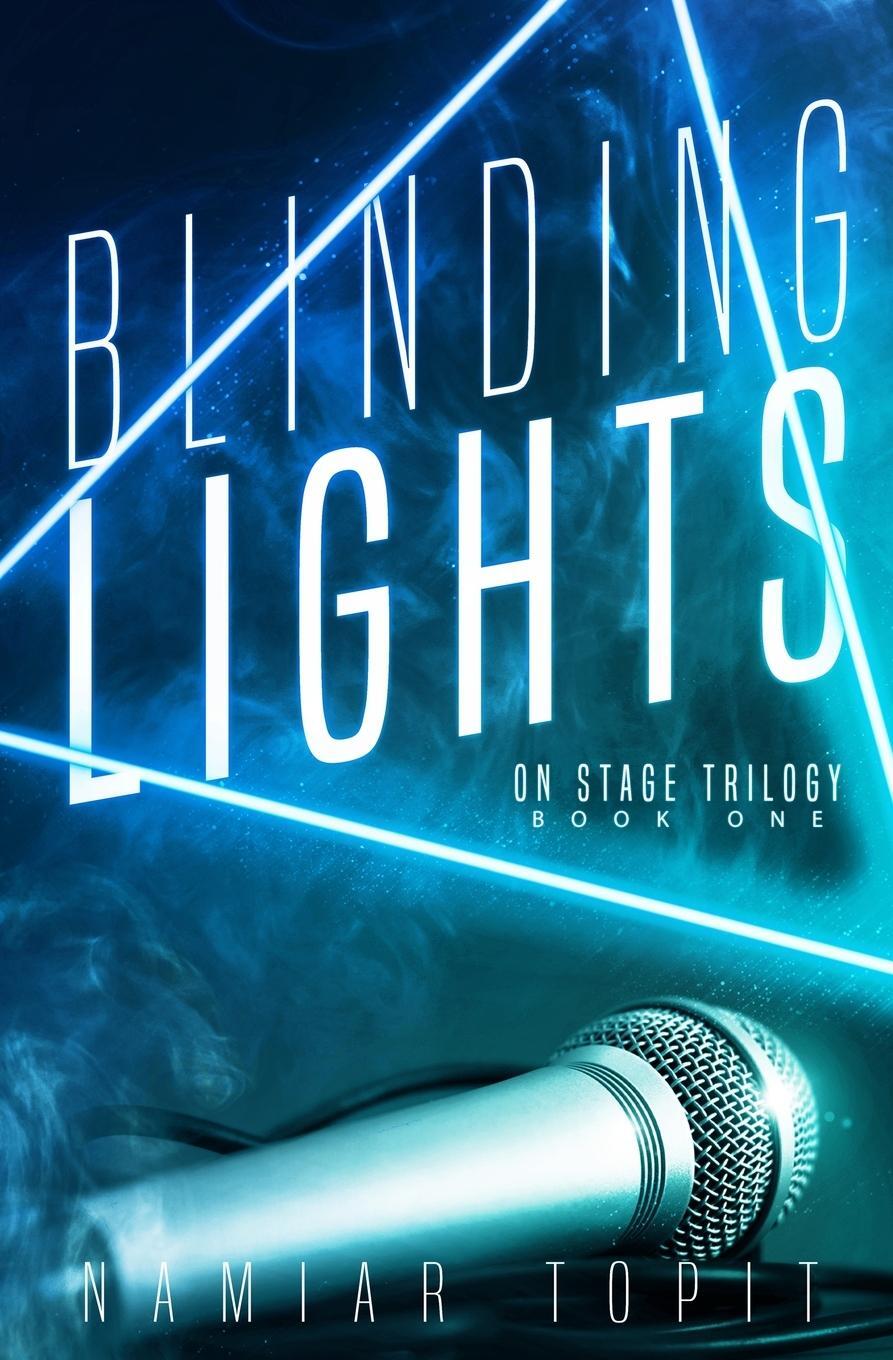 Cover: 9789529454419 | Blinding Lights | Namiar Topit | Taschenbuch | On Stage Trilogy | 2021