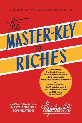 Cover: 9781640950269 | The Master-Key to Riches: An Official Publication of the Napoleon...