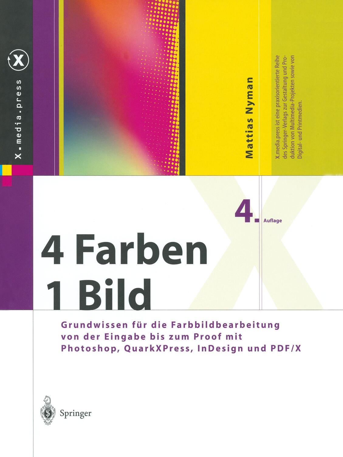 Cover: 9783540013143 | 4 Farben ¿ ein Bild | Mattias Nyman | Buch | X.media.press | Deutsch