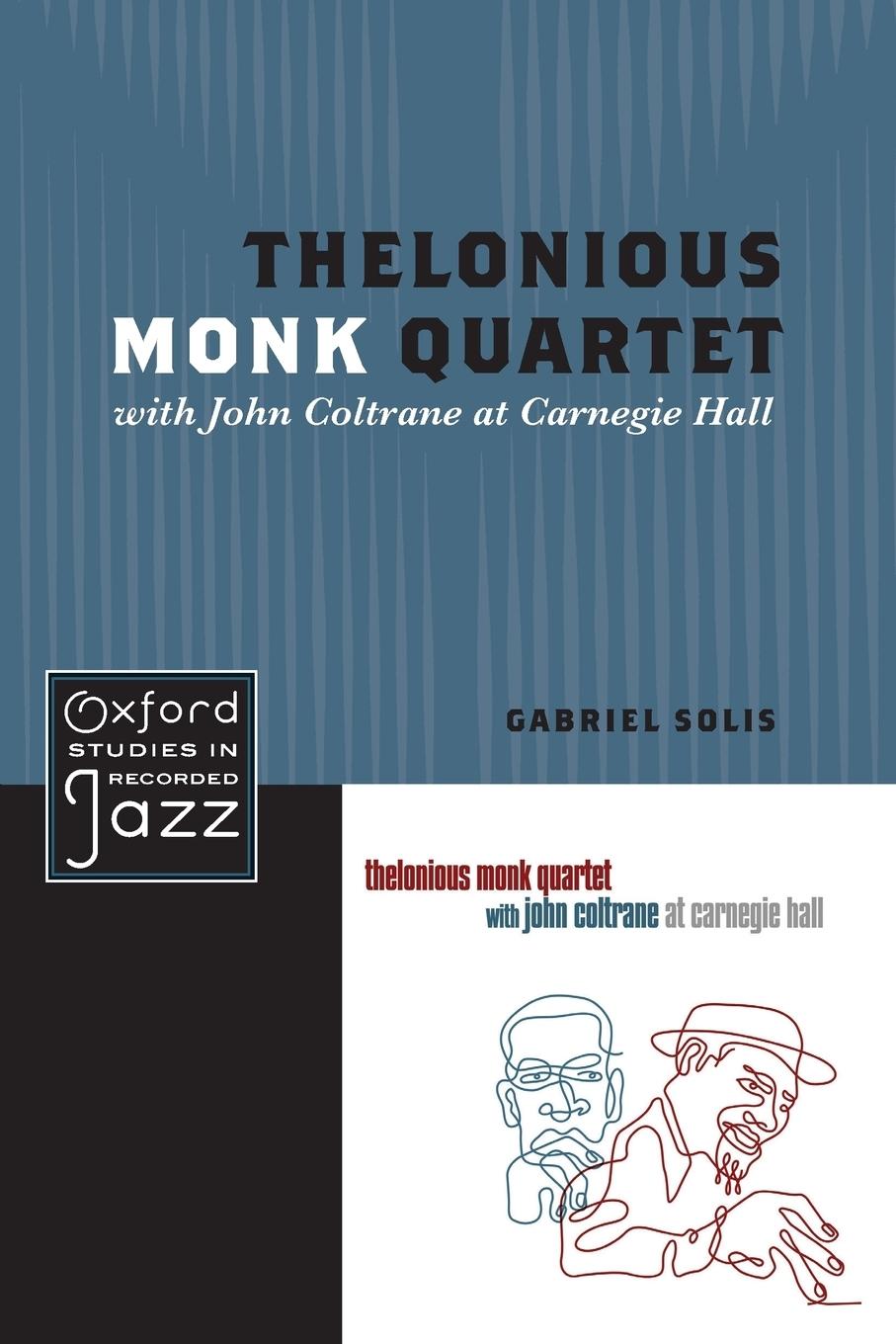 Cover: 9780199744367 | Thelonious Monk Quartet Featuring John Coltrane at Carnegie Hall