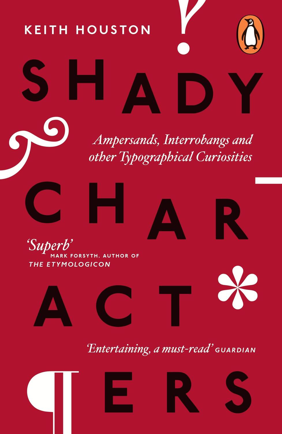 Cover: 9780718193881 | Shady Characters | Keith Houston | Taschenbuch | Englisch | 2015