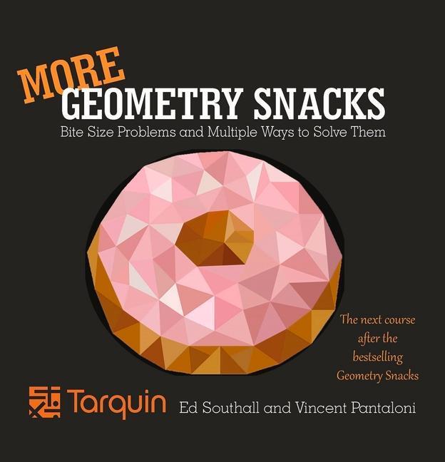 Cover: 9781911093961 | More Geometry Snacks | Ed Southall | Taschenbuch | Englisch | 2018