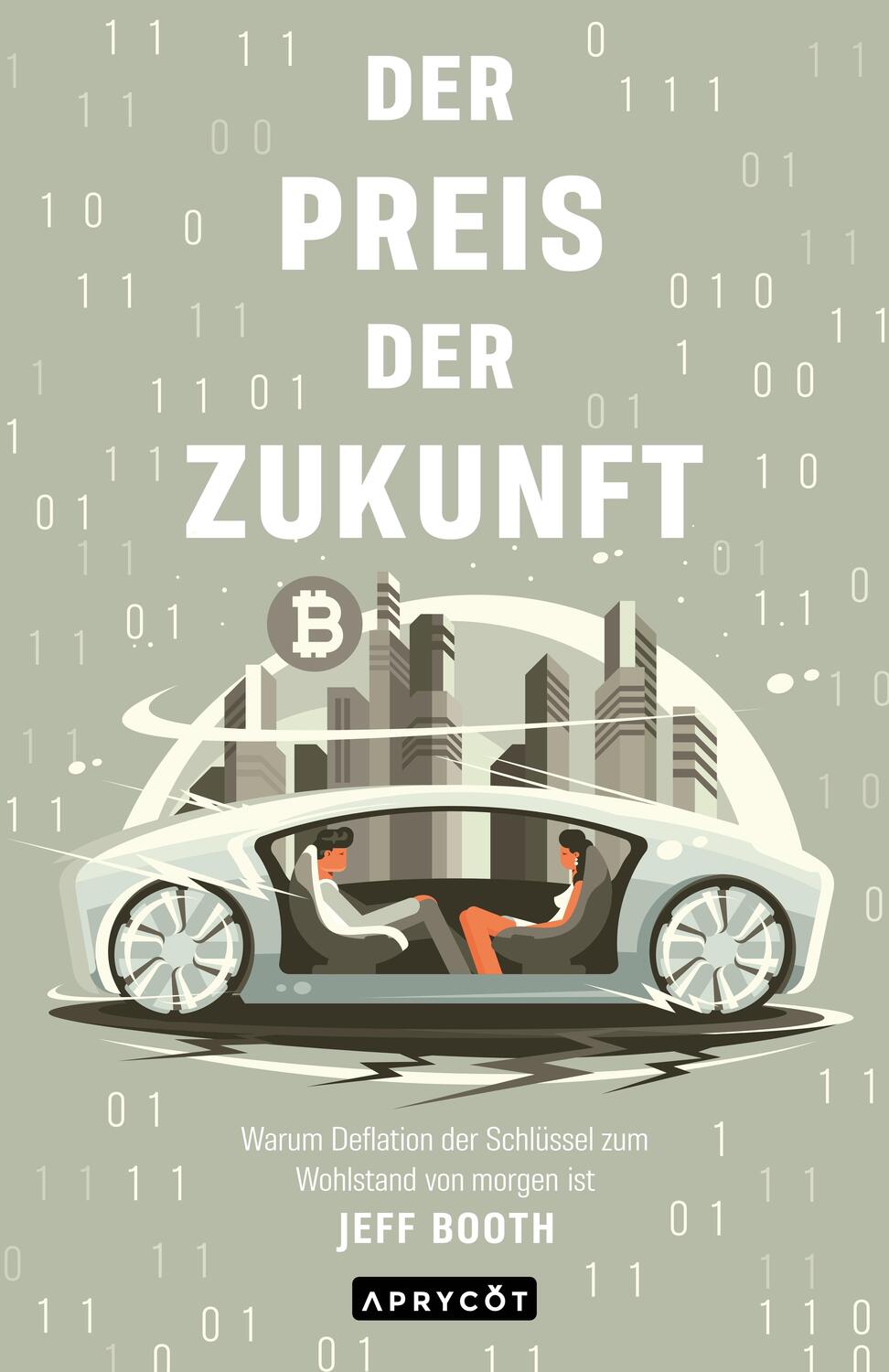 Cover: 9783949098031 | Der Preis der Zukunft | Jeff Booth | Taschenbuch | Deutsch | 2021