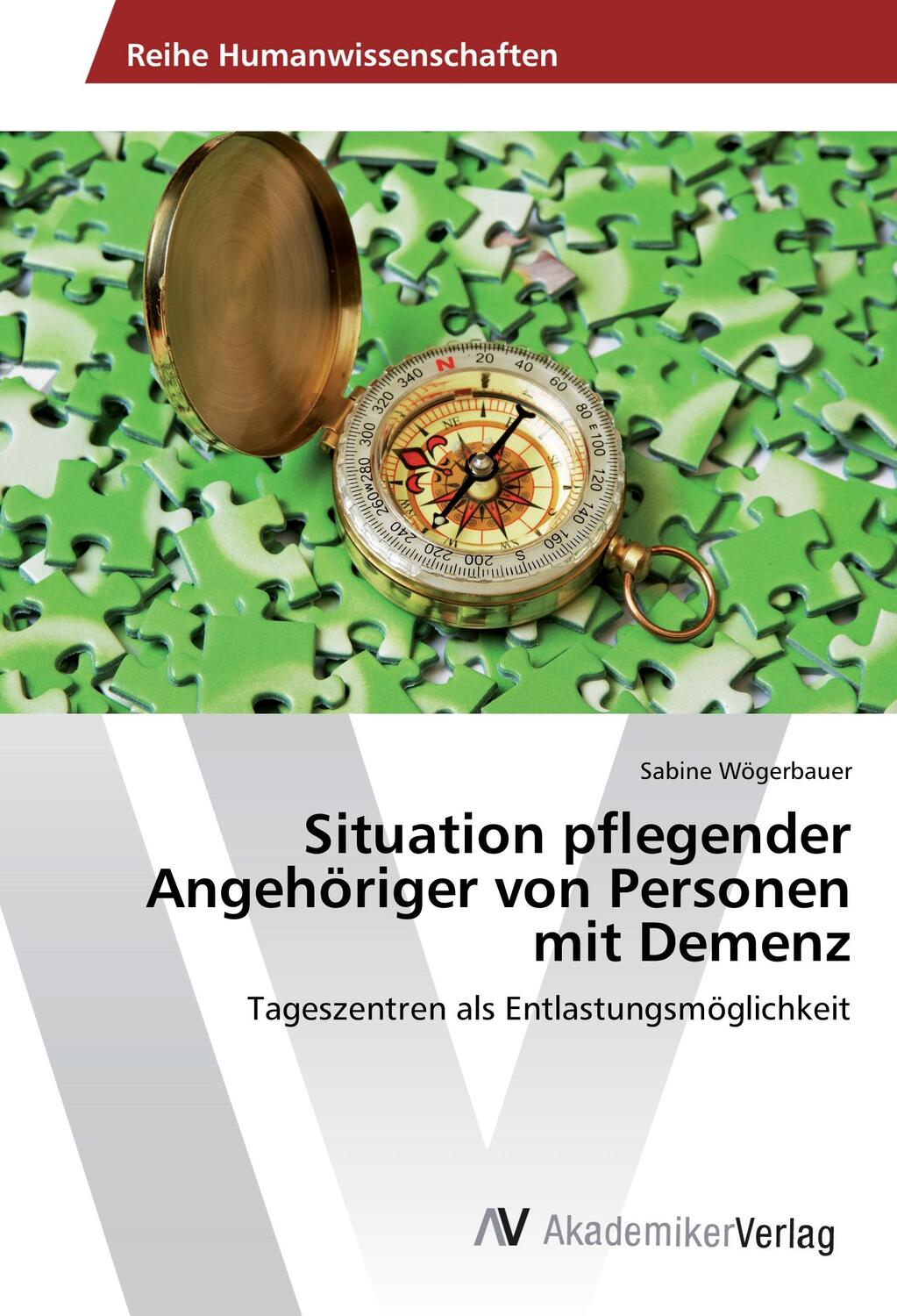 Cover: 9783639858723 | Situation pflegender Angehöriger von Personen mit Demenz | Wögerbauer