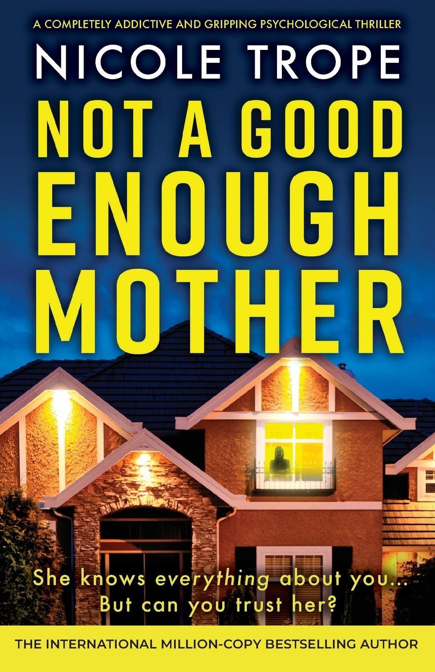 Cover: 9781836185918 | Not a Good Enough Mother | Nicole Trope | Taschenbuch | Grace Morton