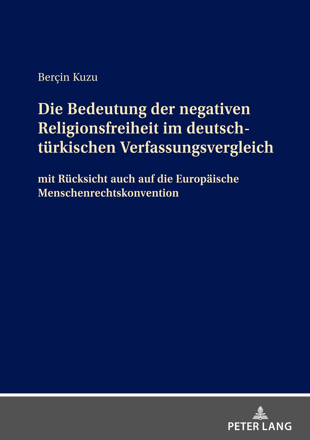 Cover: 9783631866917 | Die Bedeutung der negativen Religionsfreiheit im deutsch-türkischen...