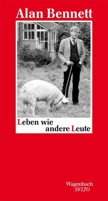Cover: 9783803113009 | Leben wie andere Leute | Alan Bennett | Buch | Salto | Deutsch | 2014