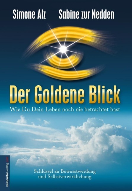 Cover: 9783938656938 | Der Goldene Blick | Sabine zur Nedden (u. a.) | Buch | Deutsch | 2014