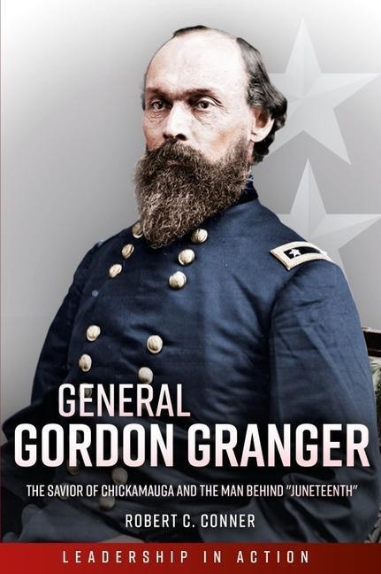 Cover: 9781636241302 | General Gordon Granger | Robert C. Conner | Taschenbuch | The Generals
