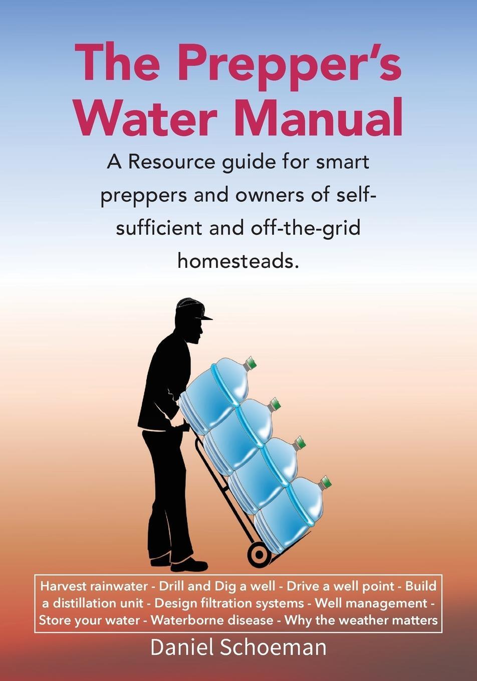Cover: 9780620739481 | The Prepper's Water Manual | Abel D Schoeman | Taschenbuch | Paperback