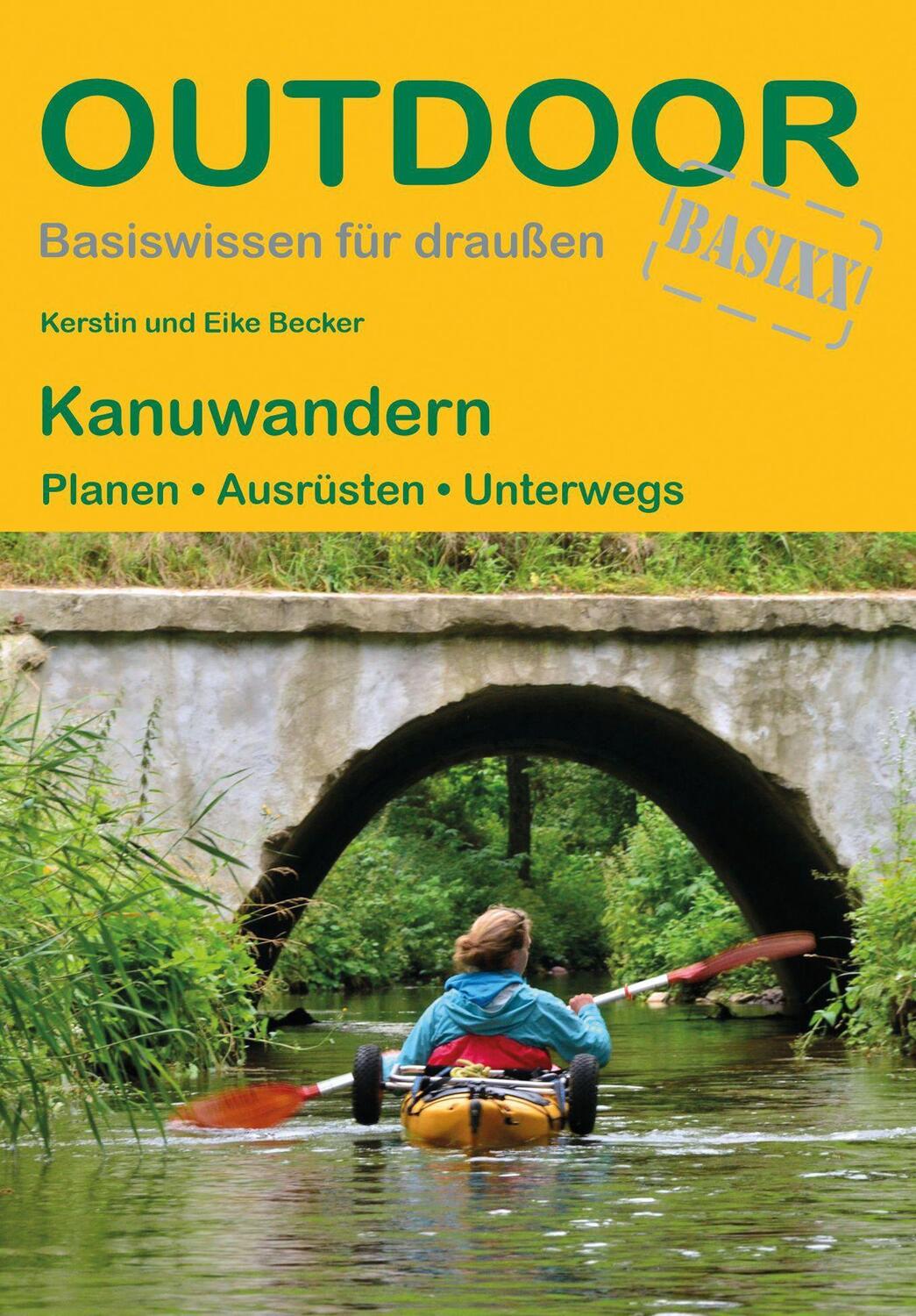 Cover: 9783866866638 | Kanuwandern | Planen · Ausrüsten · Unterwegs | Kerstin Becker (u. a.)