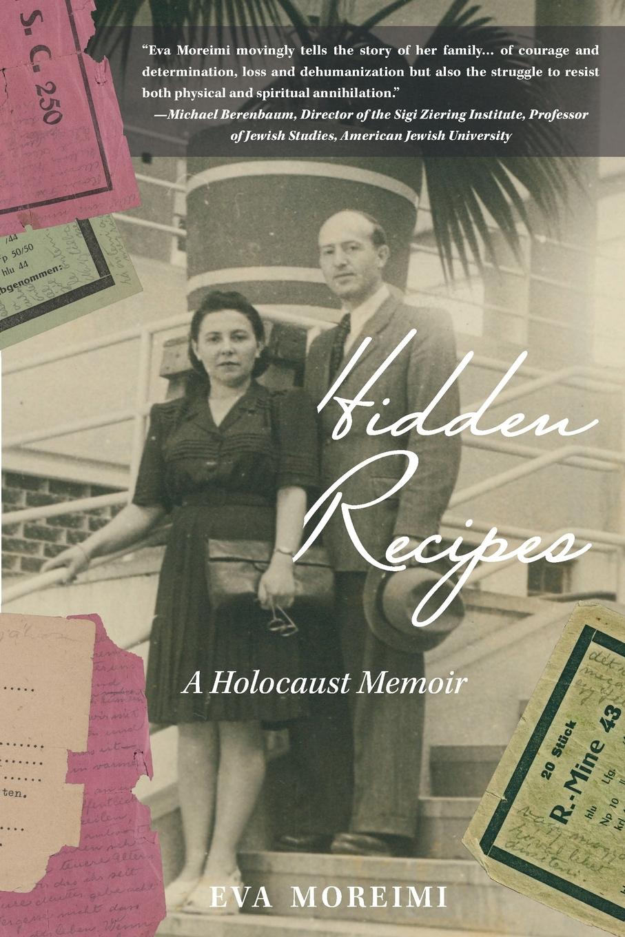 Cover: 9781733409704 | Hidden Recipes | A Holocaust Memoir | Eva Moreimi | Taschenbuch | 2019