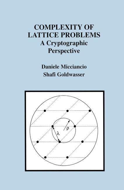 Cover: 9780792376880 | Complexity of Lattice Problems | A Cryptographic Perspective | Buch