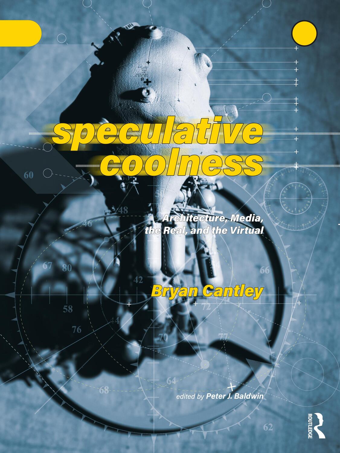 Cover: 9781032318868 | Speculative Coolness | Architecture, Media, the Real, and the Virtual