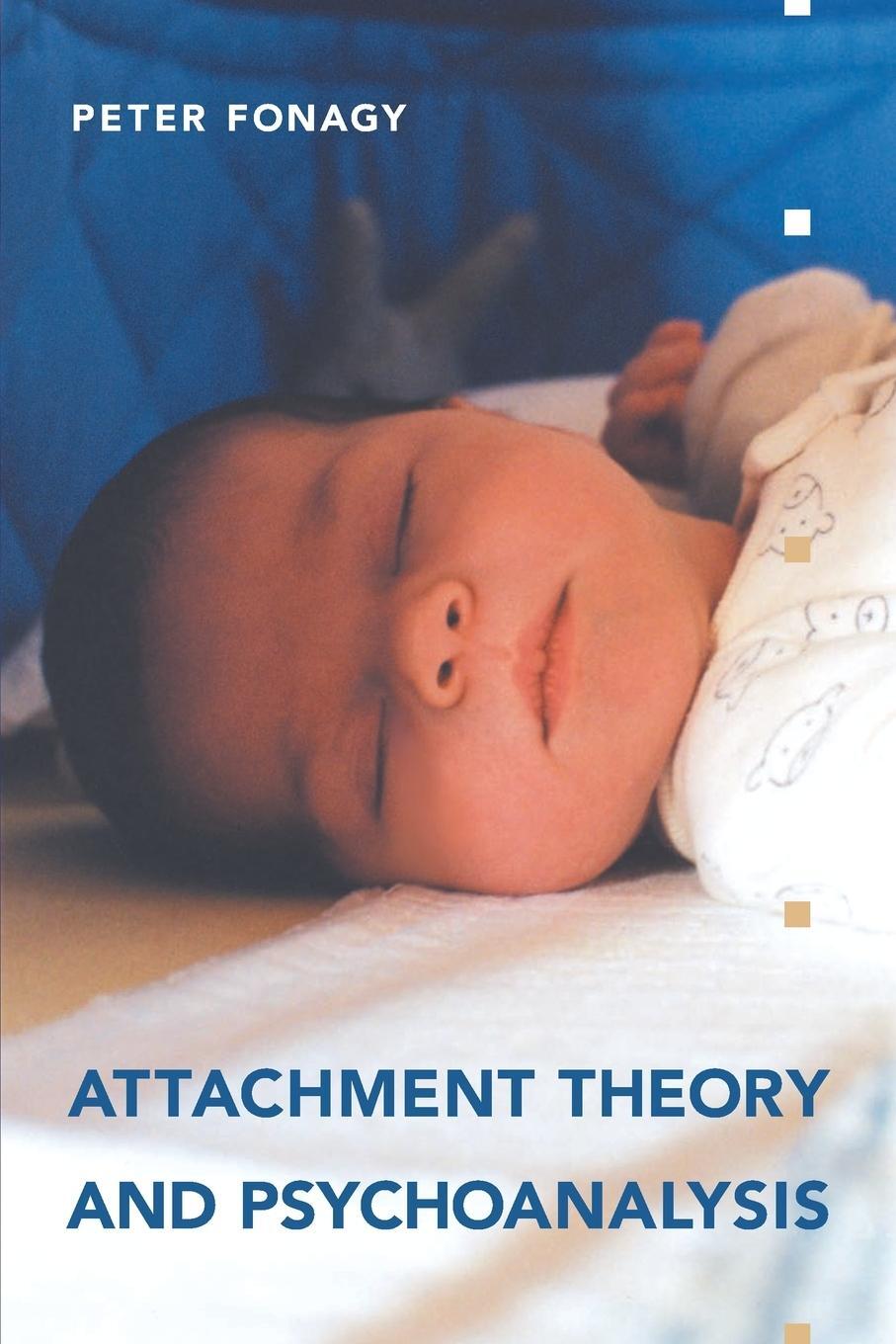 Cover: 9781892746702 | Attachment Theory and Psychoanalysis | Peter Fonagy | Taschenbuch