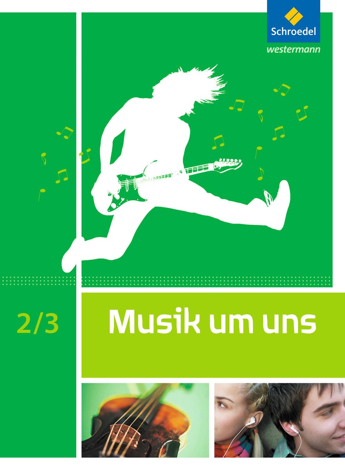 Cover: 9783507030121 | Musik um uns SI. Schülerband 2 / 3 | Sekundarstufe 1 | Buch | Deutsch