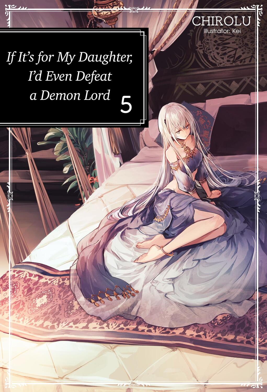 Cover: 9781718353046 | If It's for My Daughter, I'd Even Defeat a Demon Lord: Volume 5 | Buch