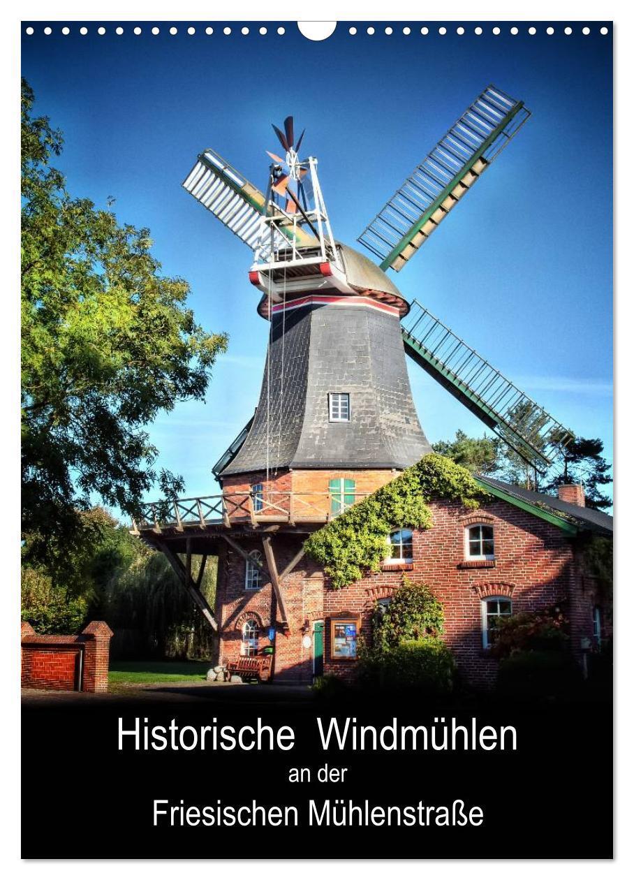 Cover: 9783383556425 | Historische Windmühlen an der Friesischen Mühlenstraße /...