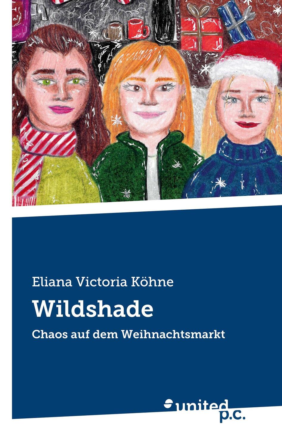 Cover: 9783710357541 | Wildshade | Chaos auf dem Weihnachtsmarkt | Eliana Victoria Köhne