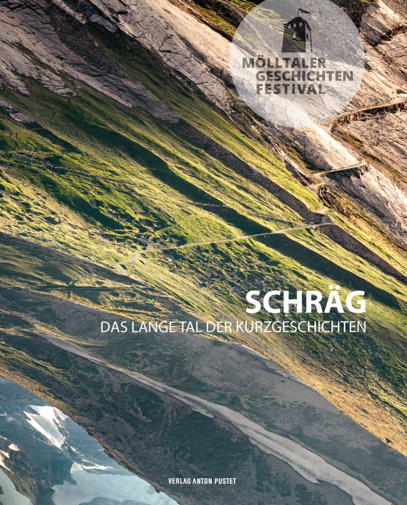 Cover: 9783702510558 | Mölltaler Geschichten Festival:Schräg | ProMÖLLTAL | Taschenbuch
