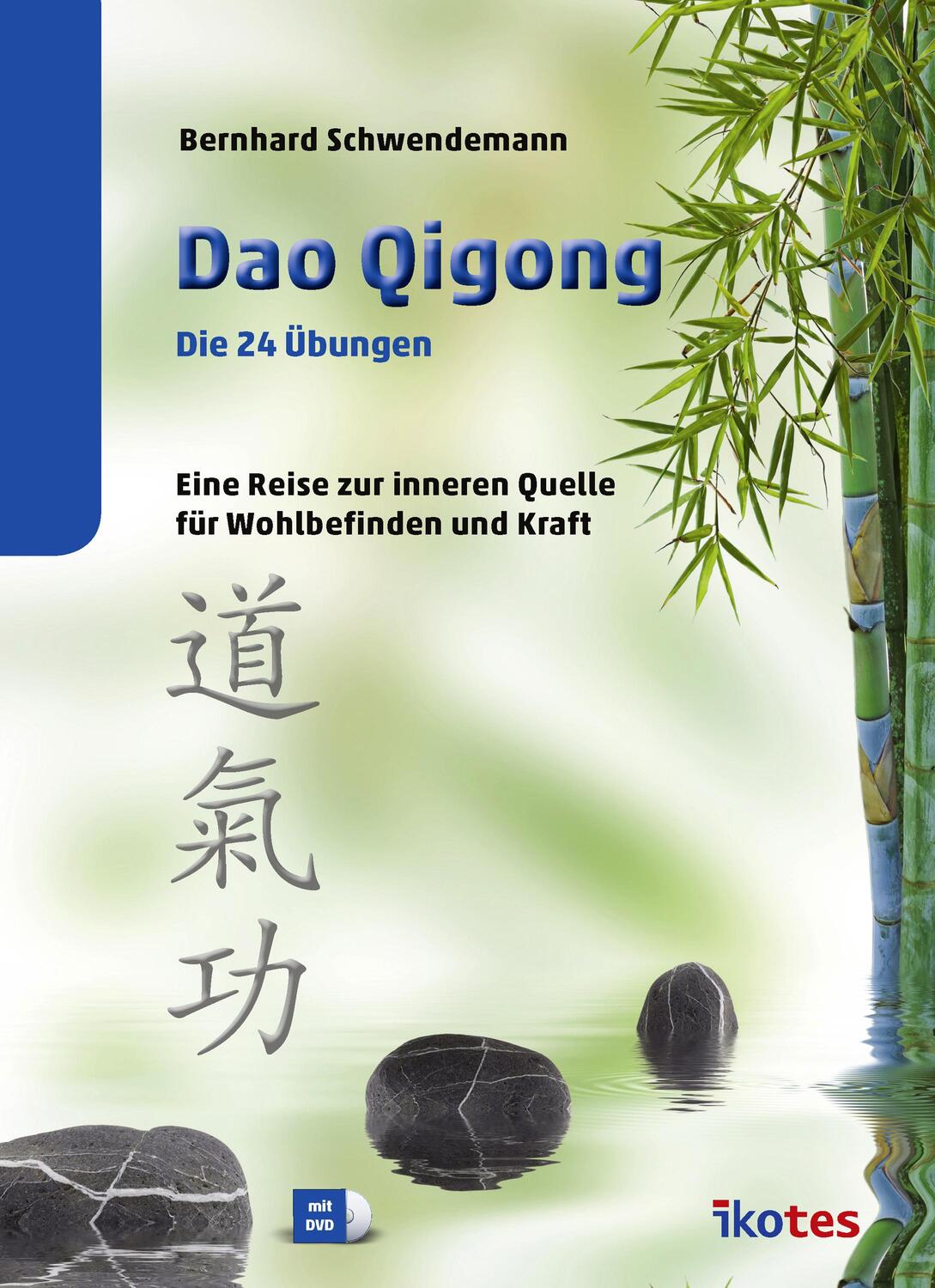 Cover: 9783941626225 | Dao Qigong | Bernhard Schwendemann | Buch | Deutsch | 2016