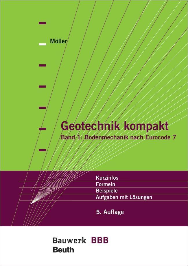 Cover: 9783410271307 | Geotechnik kompakt | Gerd Möller | Taschenbuch | Bauwerk | 400 S.
