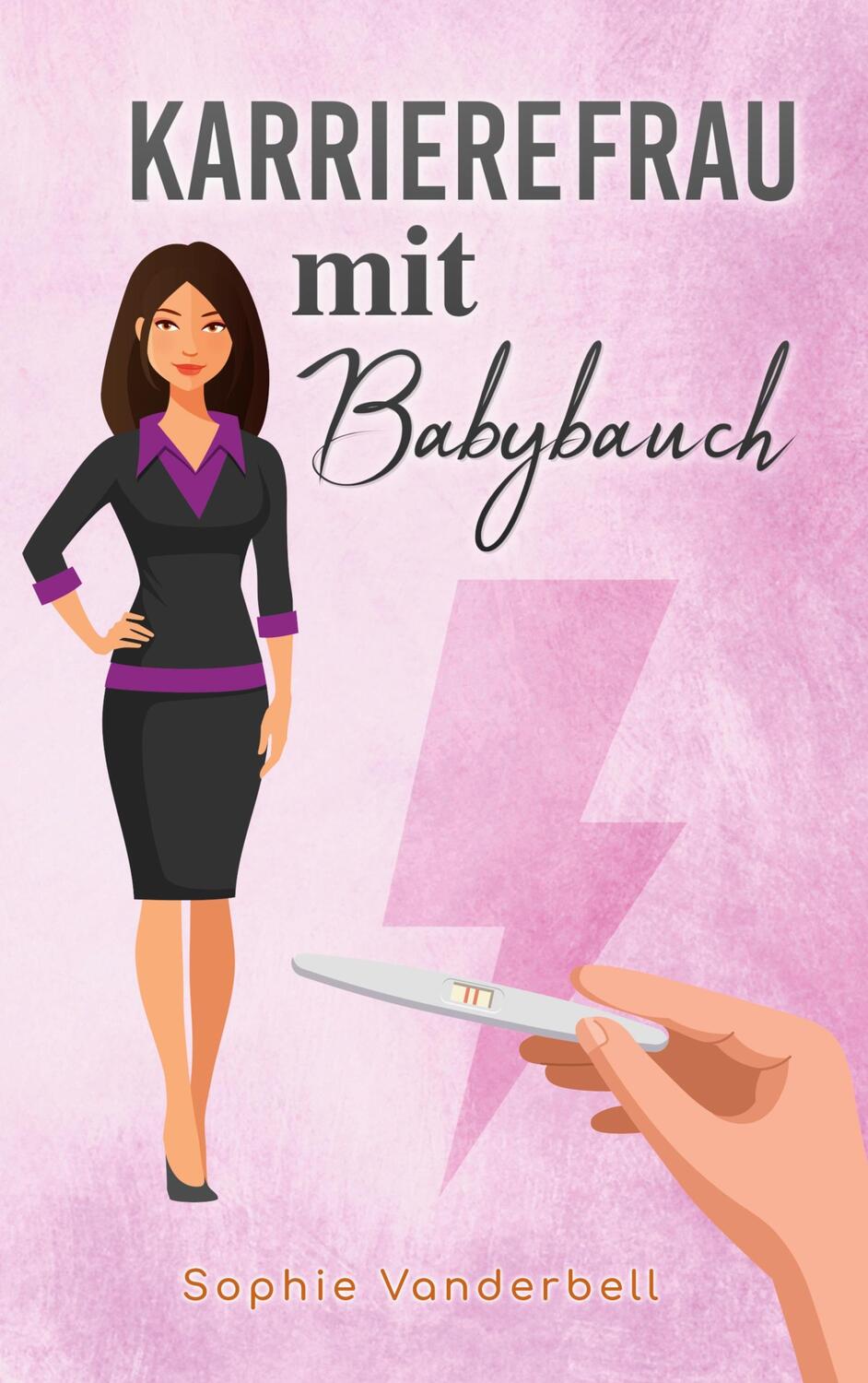Cover: 9783759714152 | Karrierefrau mit Babybauch | Sophie Vanderbell | Taschenbuch | Deutsch