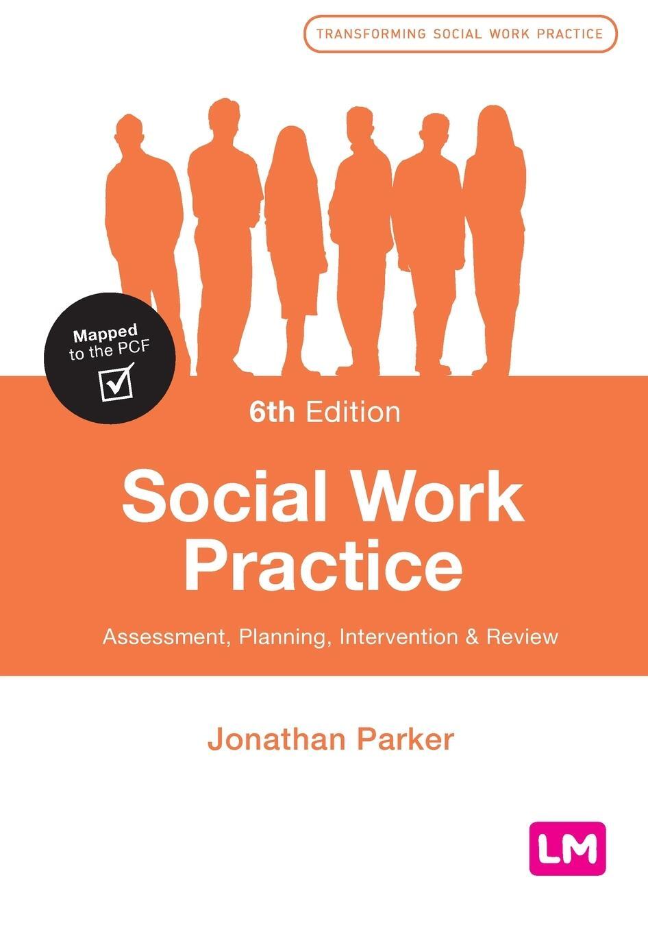Cover: 9781526478931 | Social Work Practice | Assessment, Planning, Intervention and Review