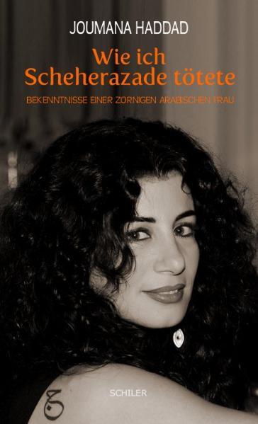Cover: 9783899303070 | Wie ich Scheherazade tötete | Joumana Haddad | Taschenbuch | 124 S.