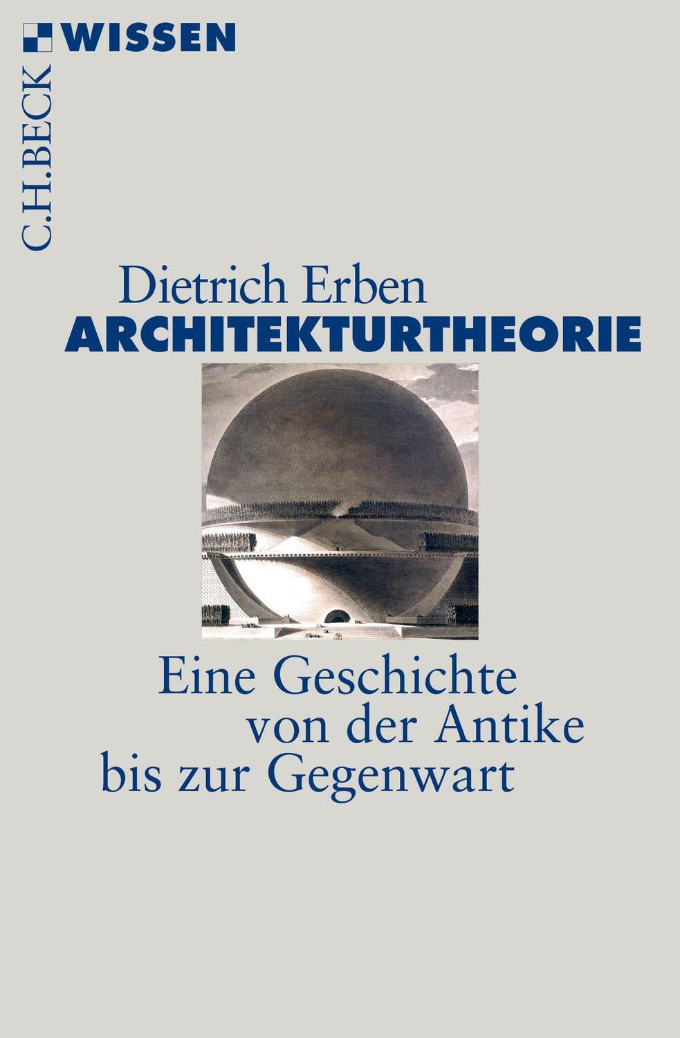 Cover: 9783406714313 | Architekturtheorie | Eine Geschichte von der Antike bis zur Gegenwart