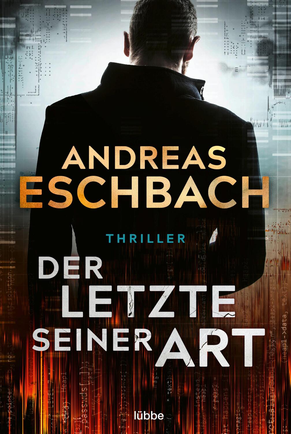Cover: 9783404180233 | Der Letzte seiner Art | Thriller . | Andreas Eschbach | Taschenbuch
