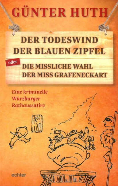 Cover: 9783429039479 | Der Todeswind der blauen Zipfel oder Die missliche Wahl der Miss...