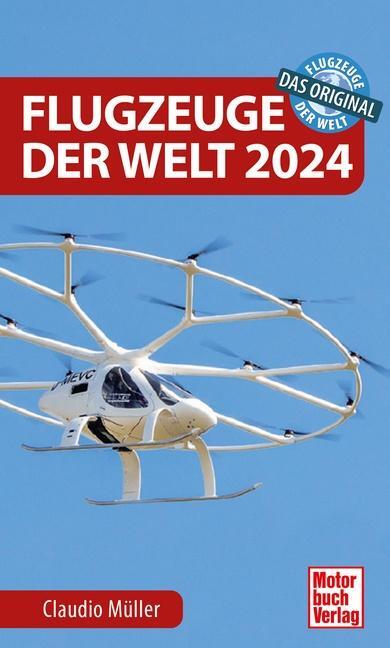 Cover: 9783613046276 | Flugzeuge der Welt 2024 | Das Original | Claudio Müller | Taschenbuch