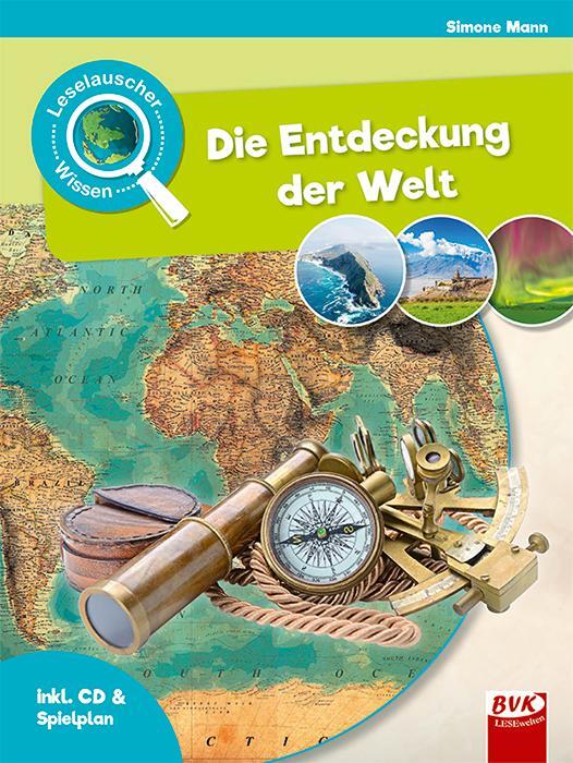 Cover: 9783867408189 | Leselauscher Wissen: Die Entdeckung der Welt (inkl. CD) | Simone Mann