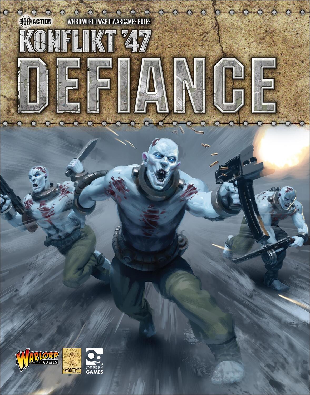 Autor: 9781472828798 | Konflikt '47: Defiance | Warlord Games (u. a.) | Taschenbuch | 2018