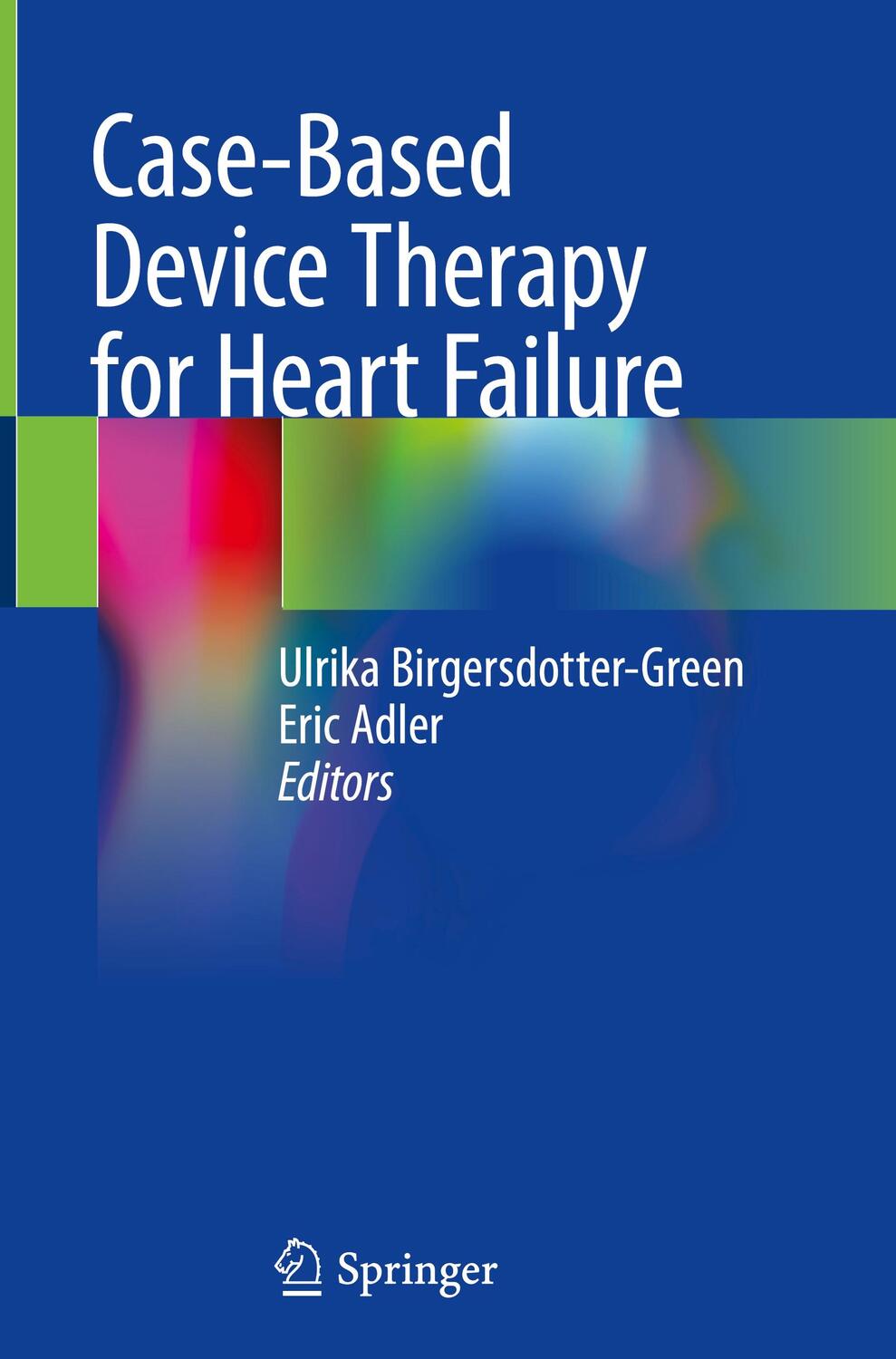 Cover: 9783030700379 | Case-Based Device Therapy for Heart Failure | Eric Adler (u. a.) | vii