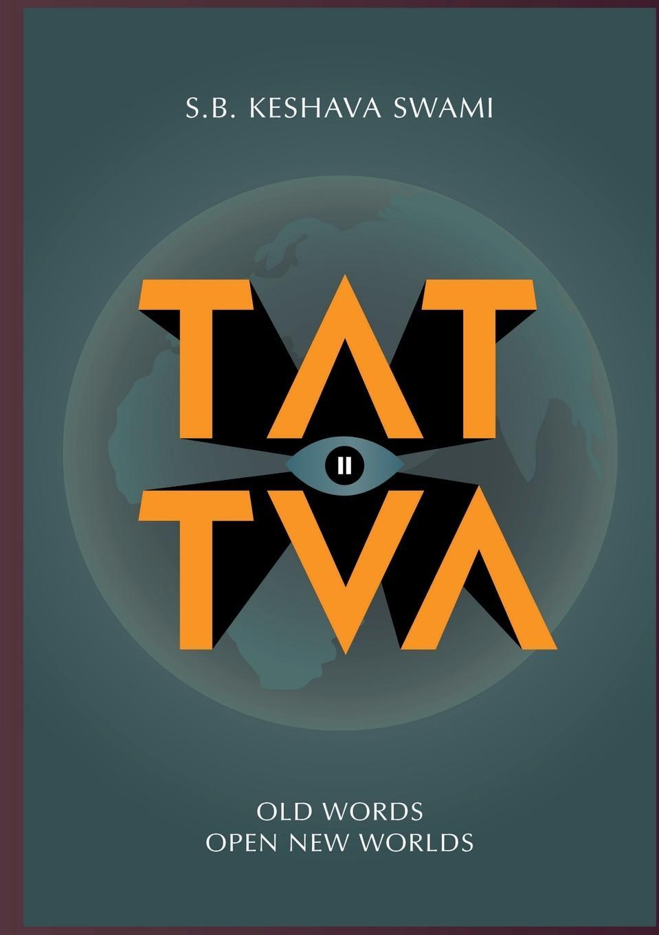 Cover: 9781739468101 | Tattva 2 | Old Words Open New Worlds | S. B. Keshava Swami | Buch