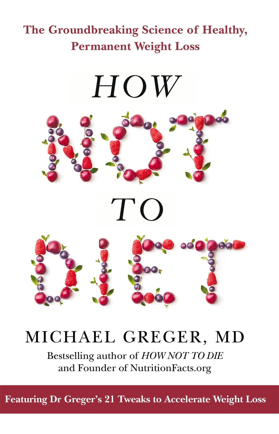 Cover: 9781529038705 | How Not to Diet | Michael Greger | Taschenbuch | X | Englisch | 2019