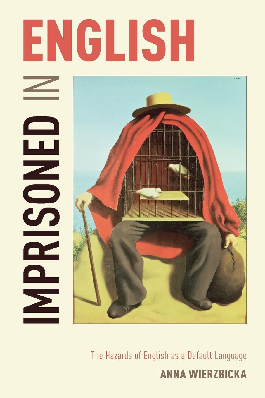 Cover: 9780199321506 | Imprisoned in English | The Hazards of English as a Default Language