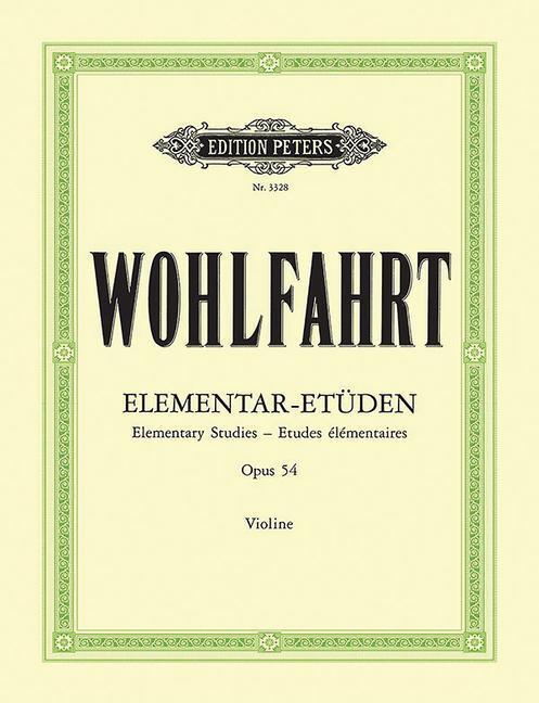 Cover: 9790014015596 | 40 Elementar-Etüden für Violine solo op. 54 | Franz Wohlfahrt | Buch