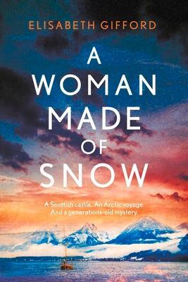 Cover: 9781786499080 | A Woman Made of Snow | Elisabeth Gifford | Taschenbuch | Englisch