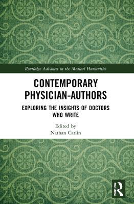 Cover: 9781032131610 | Contemporary Physician-Authors | Nathan Carlin | Taschenbuch | 2023