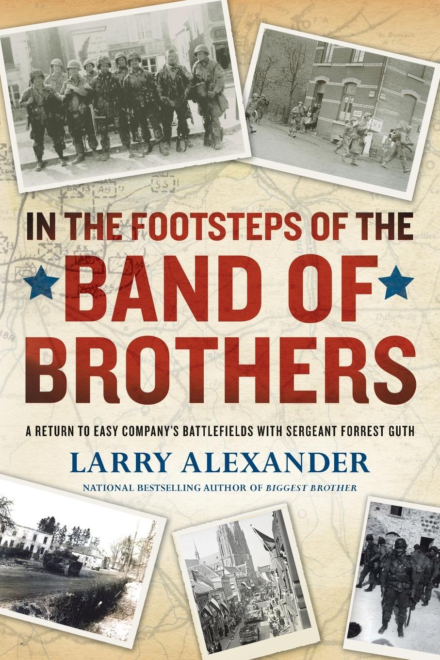 Cover: 9780451233158 | In the Footsteps of the Band of Brothers | Larry Alexander | Buch
