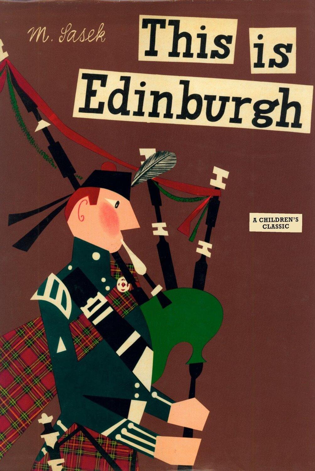 Cover: 9780789313874 | This Is Edinburgh: A Children's Classic | Miroslav Sasek | Buch | 2009