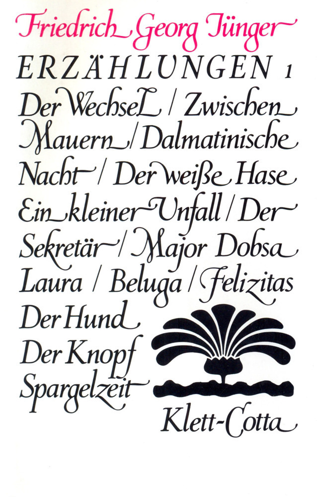 Werke. Werkausgabe in zwölf Bänden / Erzählungen 1-3 (Werke. Werkausgabe in zwölf Bänden, Bd. ?) - Jünger, Friedrich Georg