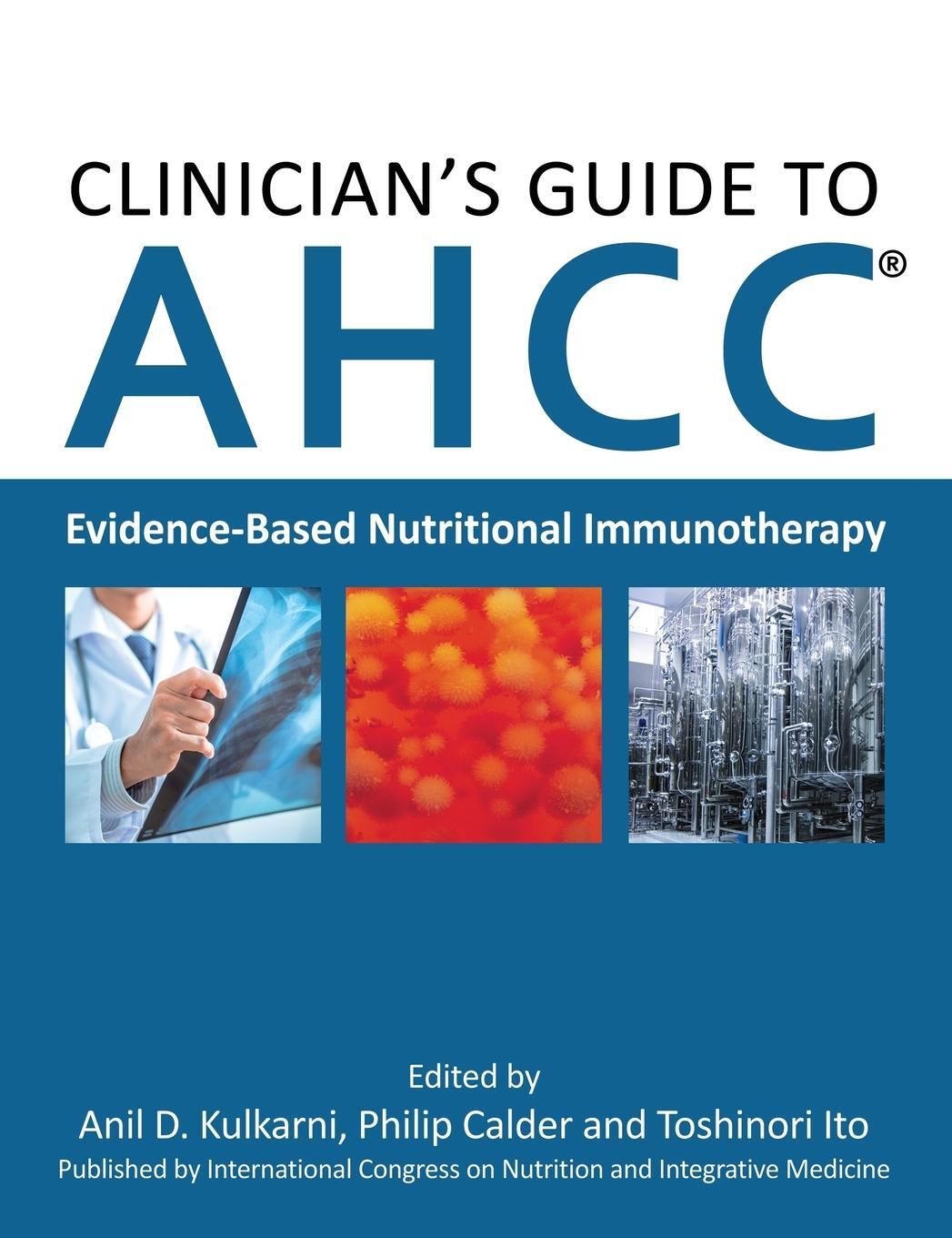 Cover: 9784990926403 | Clinician's Guide to AHCC | Evidence-Based Nutritional Immunotherapy
